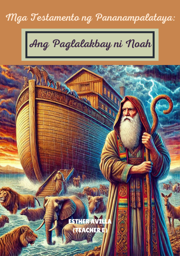 Mga Testamento ng Pananampalataya: Ang Paglalakbay ni Noah
