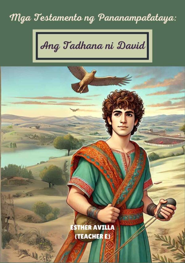 Mga Testamento ng Pananampalataya: Ang Tadhana ni David