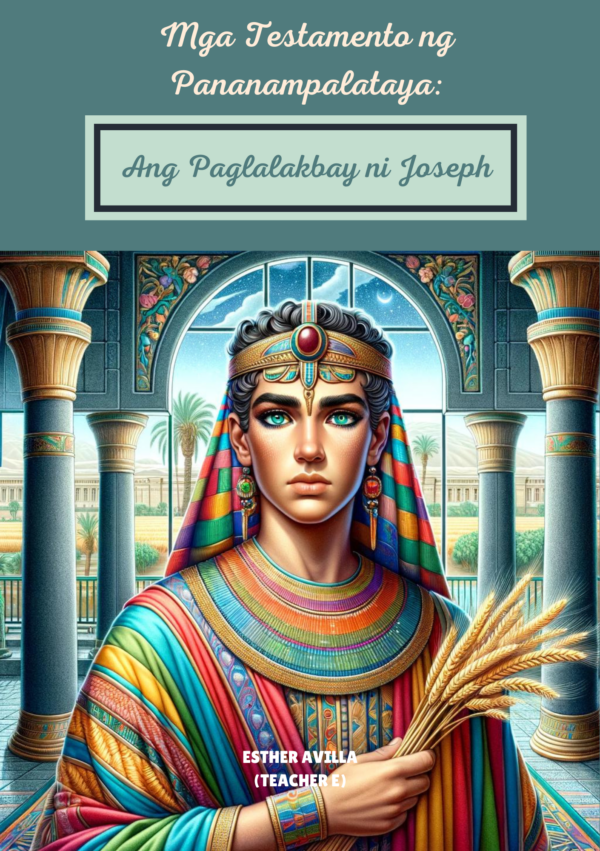 Mga Testamento ng Pananampalataya: Ang Paglalakbay ni Joseph